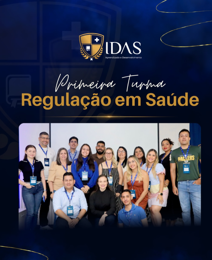 Primeira turma Regulação em Saúde IDAS